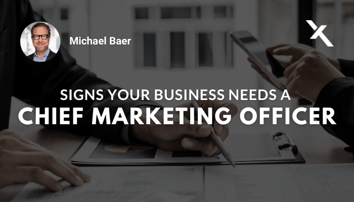 Signs Your Business Needs a CMO